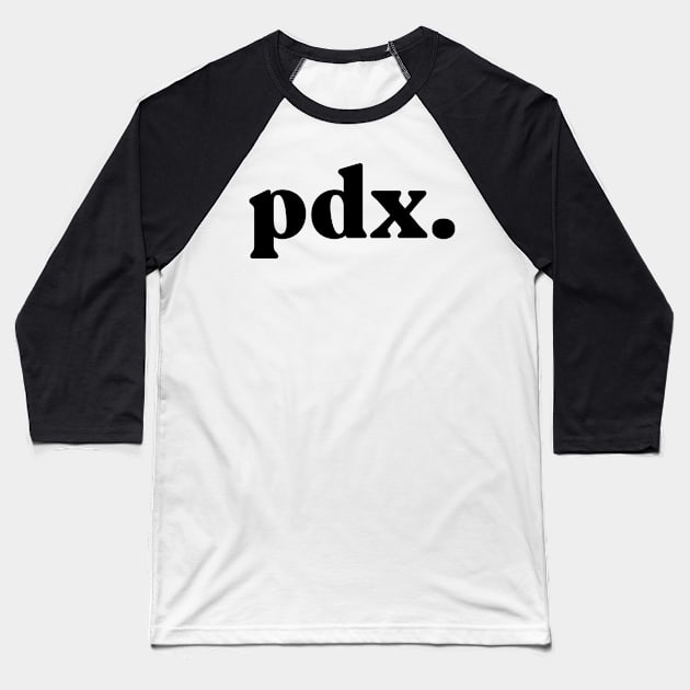 PDX - Portland Baseball T-Shirt by whereabouts